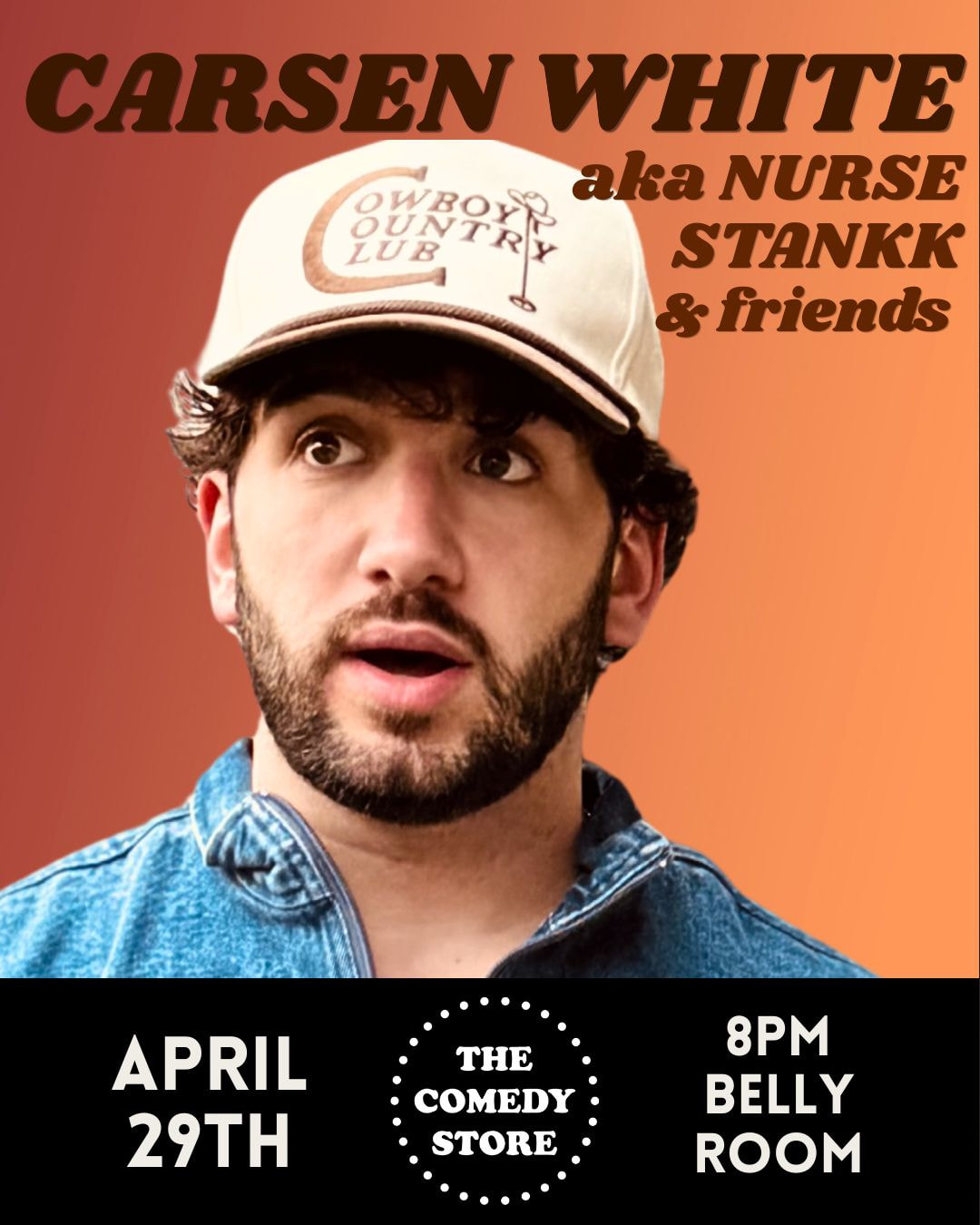 *Low Ticket Warning* Carsen White aka Nurse Stankk & Friends