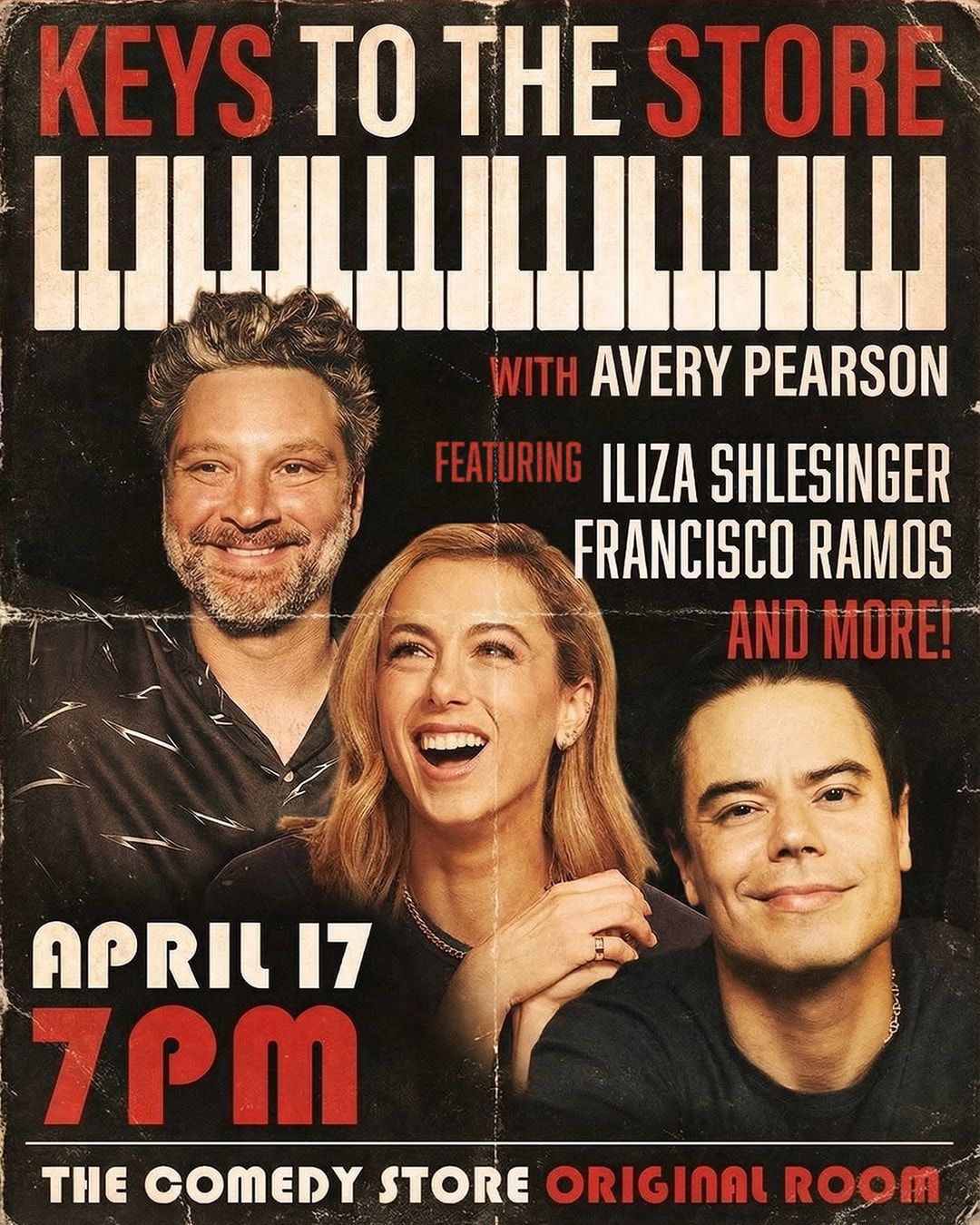 Keys TO THE STORE with AVERY PEARSON ft. ILIZA SHLESINGER, FRANCISCO RAMOS & HUGE SPECIAL GUESTS TBA!