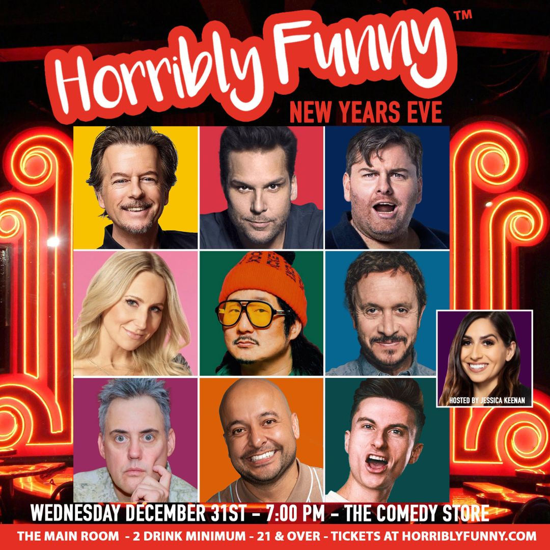 *Low Ticket Warning* Horribly Funny Presents New Year's Eve at The Store - David Spade, Bobby Lee, Nikki Glaser, Tim Dillon, Dane Cook, Pauly Shore, Trevor Wallace, Frankie Quiñones, Orny Adams and Jessica Keenan