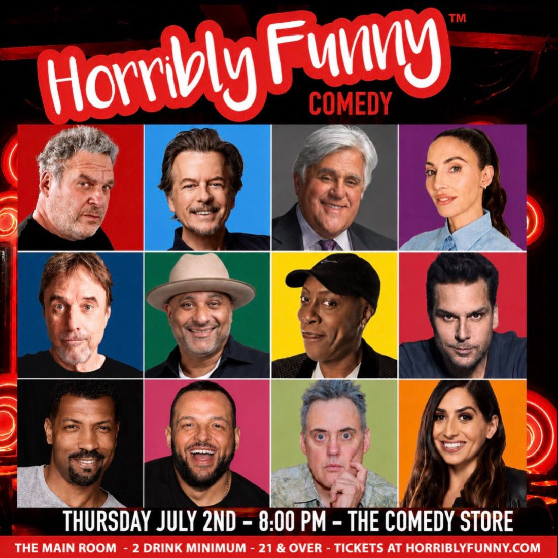 Horribly Funny - Arsenio Hall, Jay Leno, David Spade, Russell Peters, Whitney Cummings, Dane Cook, Jeff Garlin, Kevin Nealon, Deon Cole, Orny Adams, Daniel Franzese, Jessica Keenan and More!