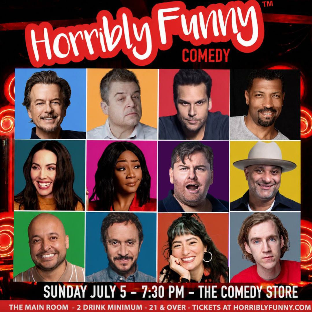 Horribly Funny - Tiffany Haddish, Tim Dillon, Patton Oswalt, David Spade, Russell Peters, Whitney Cummings, Dane Cook, Pauly Shore, Deon Cole, Frankie Quiñones, Melissa Villaseñor, Dax Flame, Jessica Keenan and More!