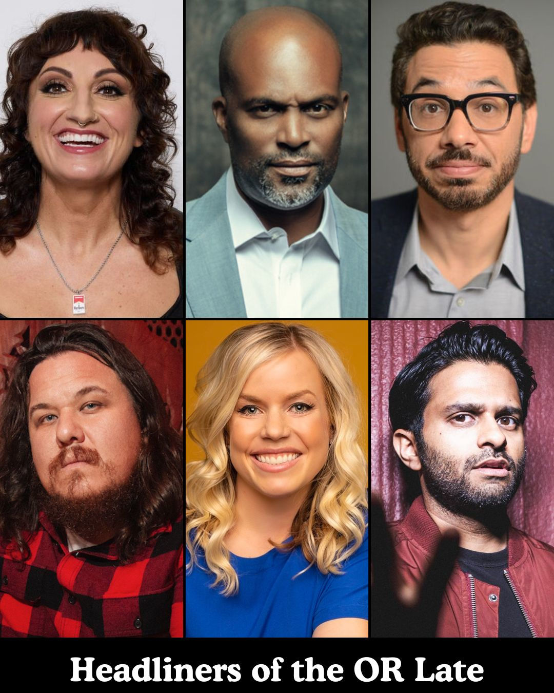 *Low Ticket Warning* Headliners of the OR Late Night - Steph Tolev, Chris Spencer, Al Madrigal, Shane Torres, Blair Socci, Asif Ali +more!