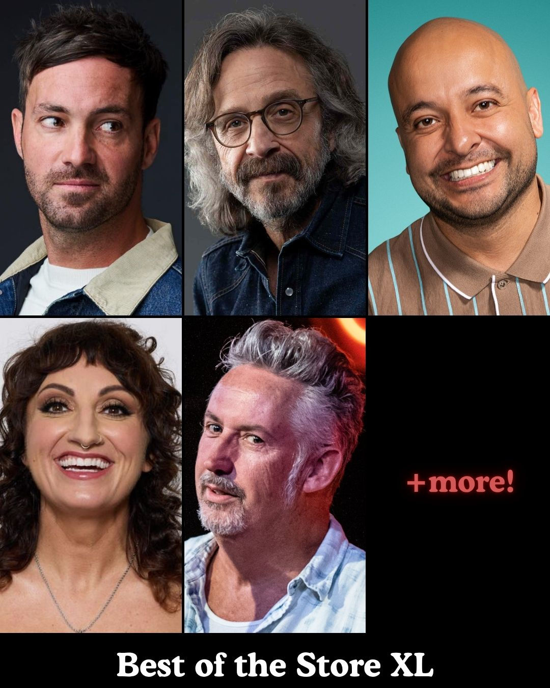 Best of the Store XL - Jeff Dye, Marc Maron, Steph Tolev, Frankie Quinones, Harland Williams, Ian Bagg +more!