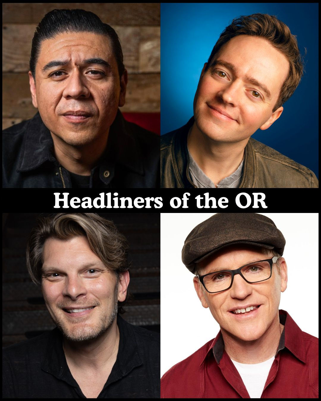 *Low Ticket Warning* Headliners of the OR - Chris Estrada, Mark Ellis, Justin Martindale, Greg Fitzsimmons +more!