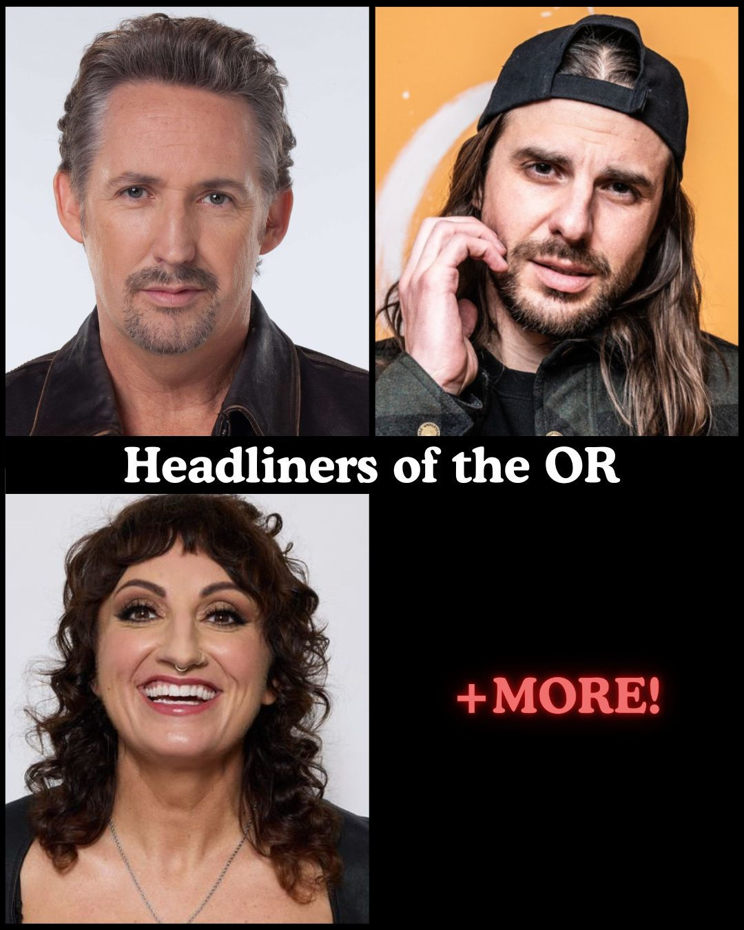 Headliners of the OR - Harland Williams, Craig Conant, Steph Tolev +more!