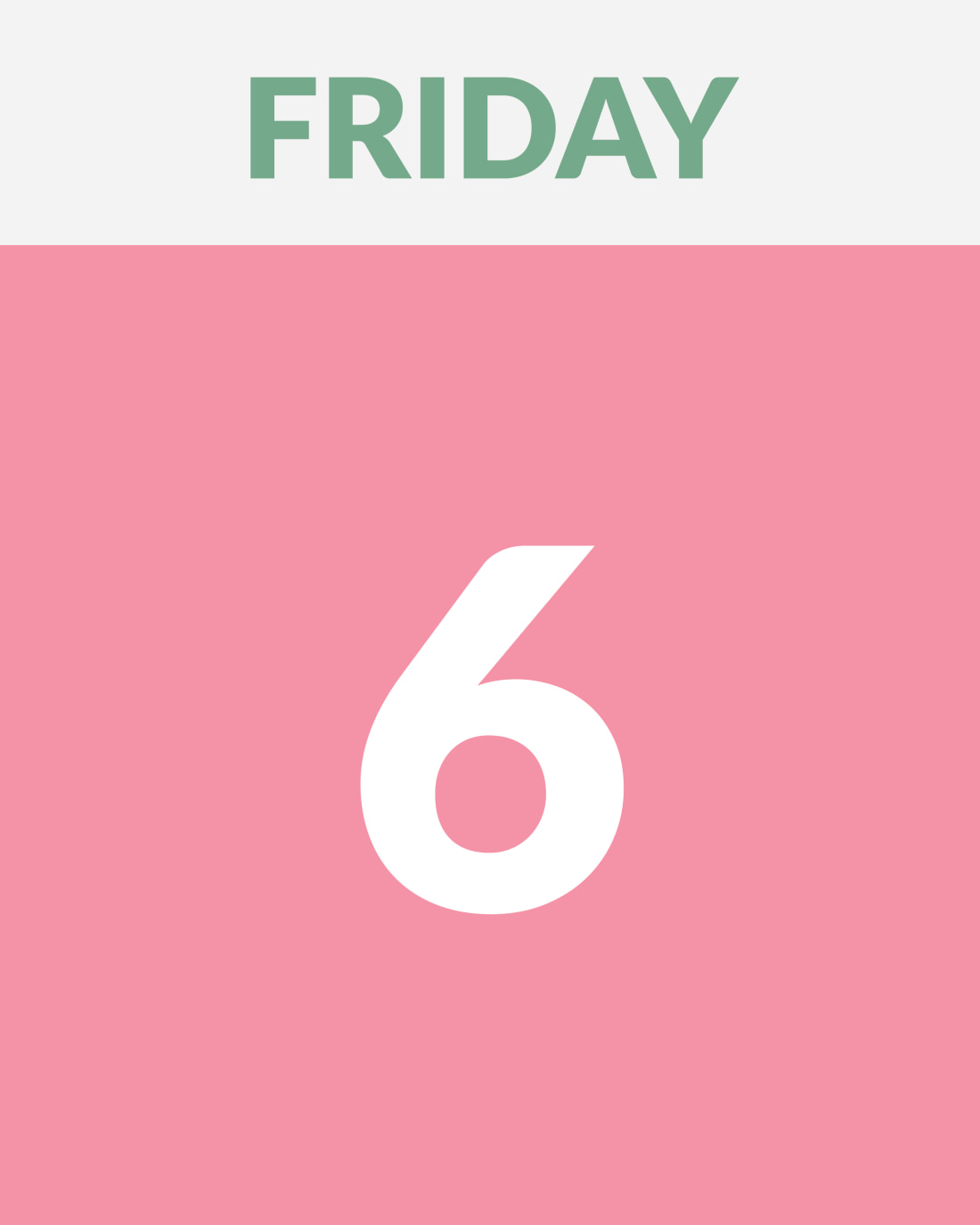 FRIDAY 6